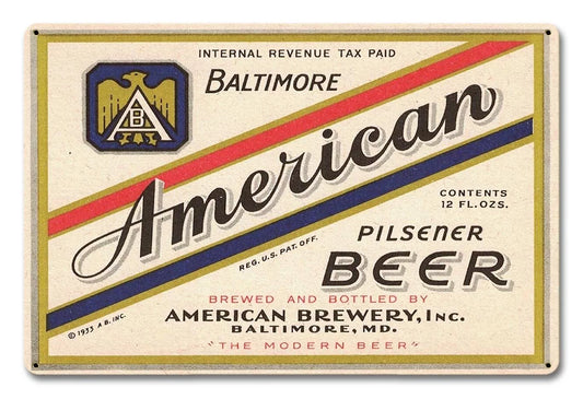 American Pilsener Beer “Made in the USA with heavy gauge steel"