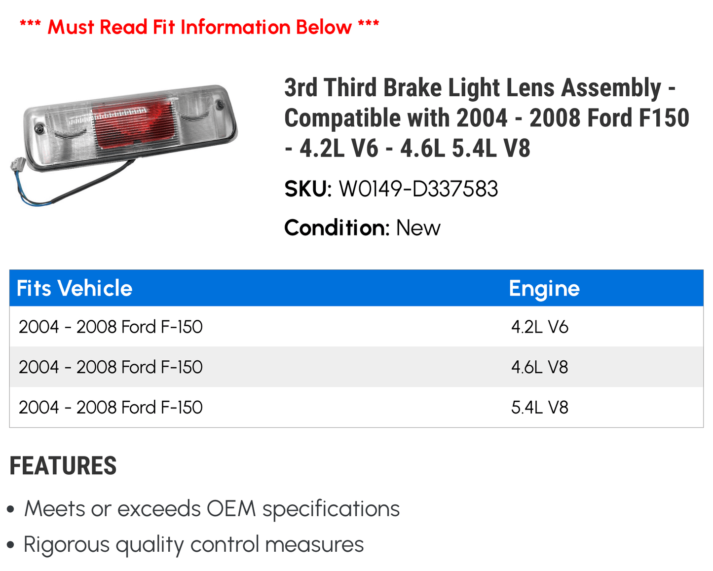 3rd Third Brake Light Lens Assembly - appropriate with 2004 - 2008  F150 - 4.2L V6 - 4.6L 5.4L V8 2005 2006 2007